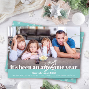 Turquoise Okay New Year Modern Bold Funny Photo Holiday Card