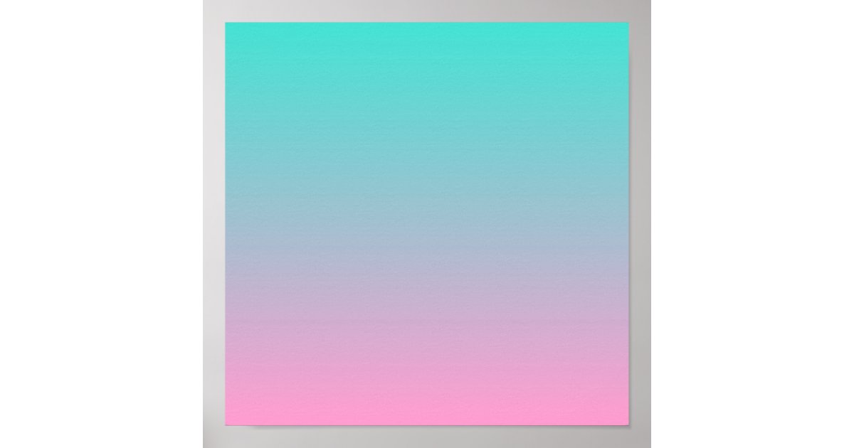 Turquoise Pink Ombre Poster | Zazzle