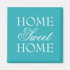 Turquoise quote home sweet home magnet