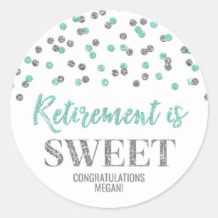 Turquoise Silver Confetti Retirement is Sweet Classic Round Sticker