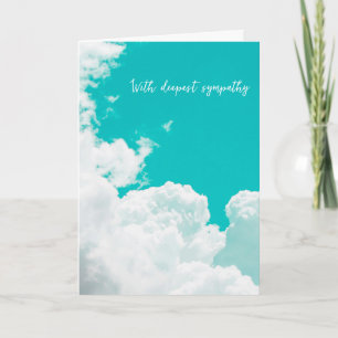 Turquoise Sky Clouds With Deepest Sympathy Card
