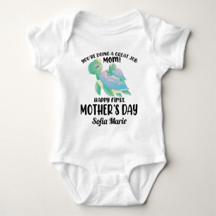 Turtle 1st Mother's Day, You're Doing a Great Job Baby Bodysuit