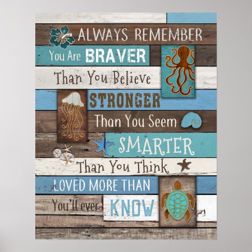 Turtle Always Remember You Are Braver Poster