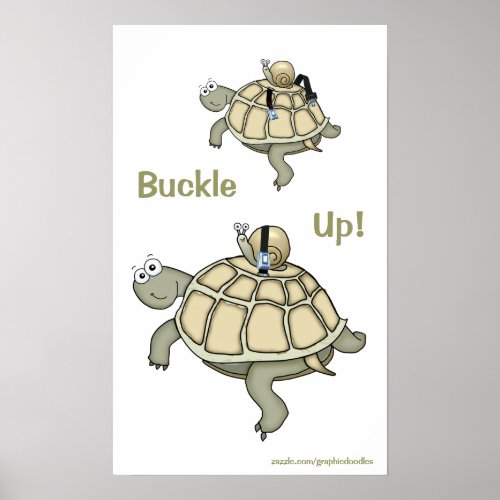 Turtle and snail buckle up Buckled up Poster