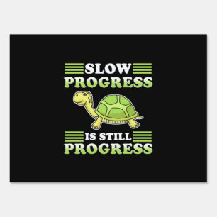 Turtle Art Slow Progress Sign