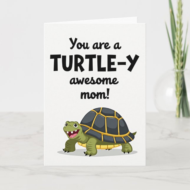Turtle Awesome Mom Message Card (Front)