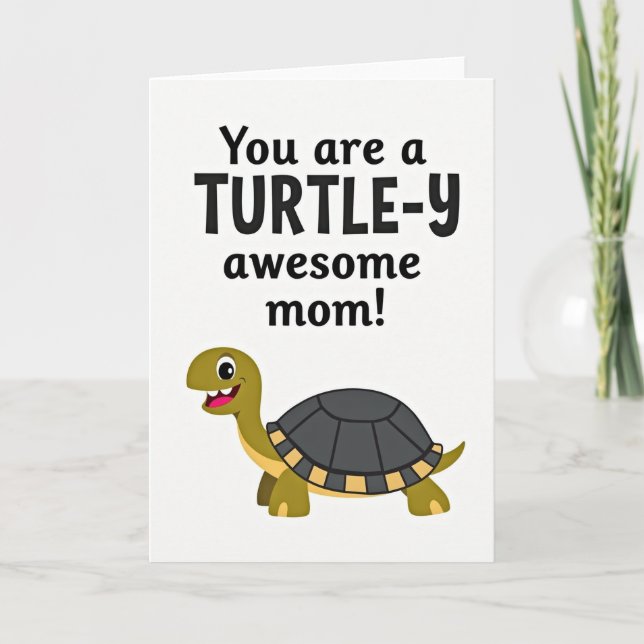 Turtle Awesome Mom Mothers Day Card (Front)