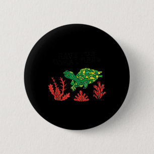 Turtle Coral Save The Coral Reef Environmental Button