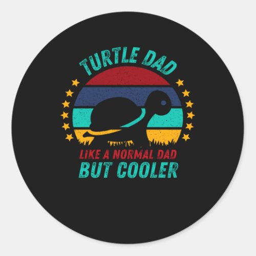 Turtle Dad  _ Cool Tortoise Father Gift Classic Round Sticker