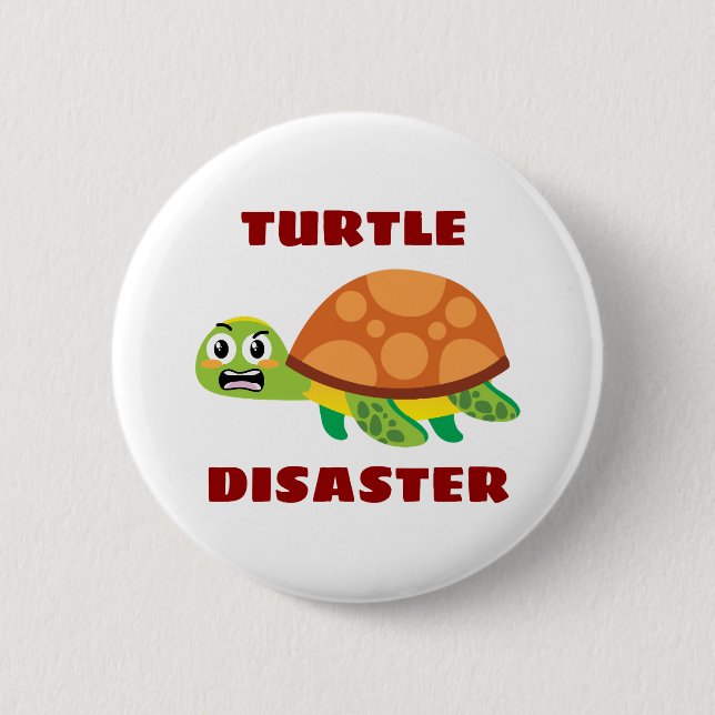 Turtle Disaster Turtle Pun Button (Front)