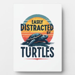 Turtle Easily Distracted By Turtles Sea Vintage Ki Plaque