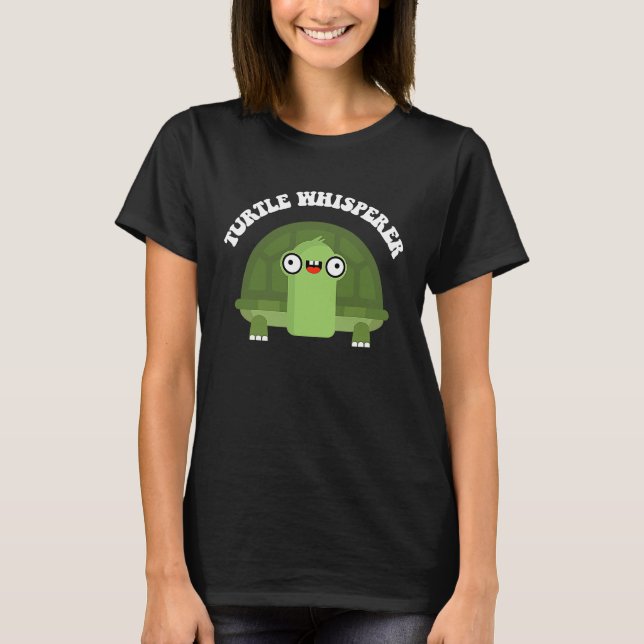 Turtle  For Men Turtle   TURTLE WHISPERER T-Shirt (Front)
