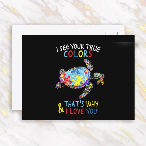 Turtle I See Your True Colors I Love You Autistic Postcard