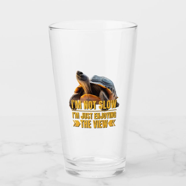 Turtle I'm Not Slow, I'm Just Enjoying the View Glass (Front)