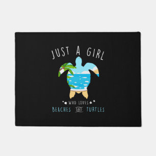 Turtle Just A Girl Who Loves Beachs And Turtles Doormat