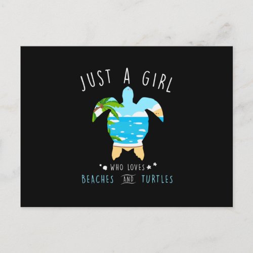Turtle Just A Girl Who Loves Beachs And Turtles Postcard