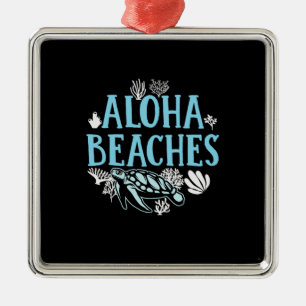 Turtle Lover Aloha Beaches Metal Ornament