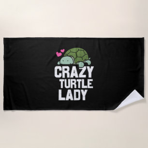 Turtle Lover Crazy Turtle Lady Beach Towel
