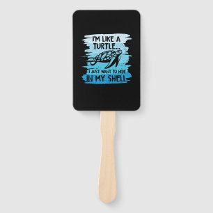 Turtle Lover I Am Like A Turtle Hand Fan
