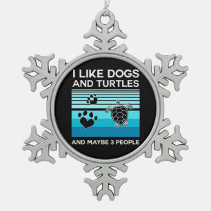 Turtle Lover I Like Dogs And Turtles Snowflake Pewter Christmas Ornament