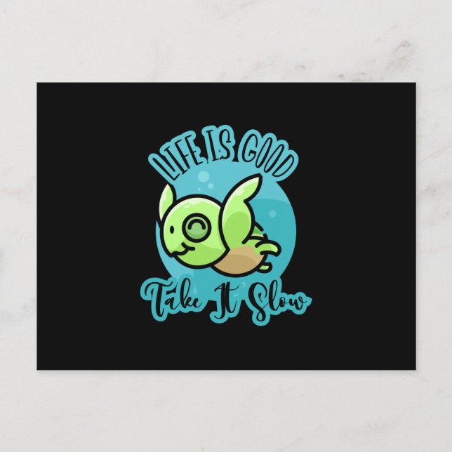 Turtle Lover | Life Is Good With A Turtle Postcard (Front)