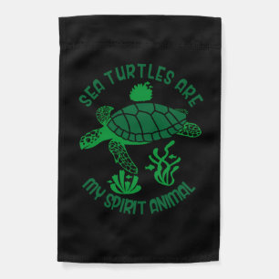 Turtle Lover Sea Turtles Are My Spirit Animal Garden Flag