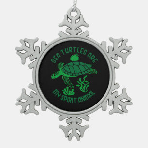 Turtle Lover Sea Turtles Are My Spirit Animal Snowflake Pewter Christmas Ornament