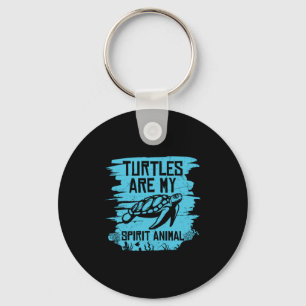 Turtle Lover Turtles Are My Spirit Animals Keychain