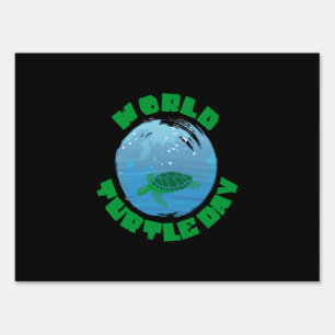 Turtle Lover   World Turtle Day Sign