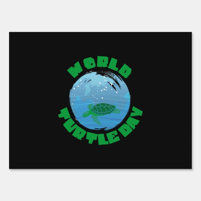 Turtle Lover | World Turtle Day Sign (Front)