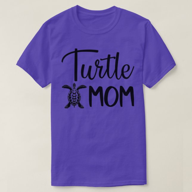 Turtle Mom Gift Turtle Gift Turtle Lover Gift Turt T-Shirt (Design Front)