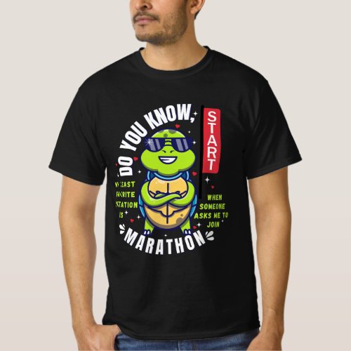Turtle My least favorite is Marathon   T_Shirt