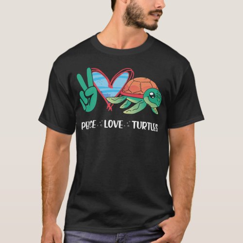 Turtle Peace Love Turtles T_Shirt