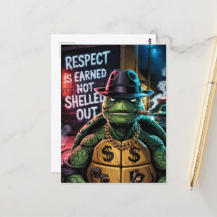 Turtle Respect is Not Shelled Out Postcard