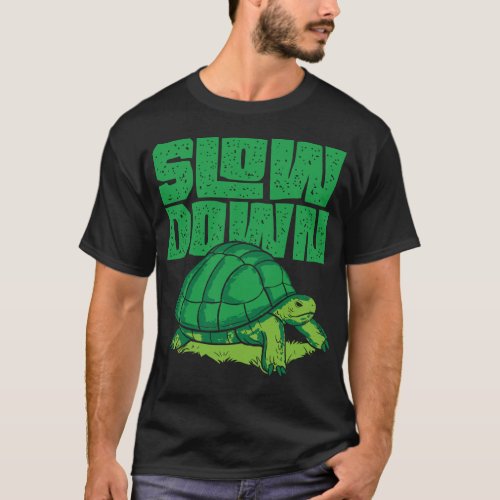 Turtle Slow Down T_Shirt