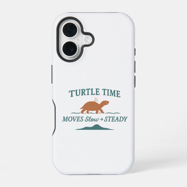 Turtle Time Moves Slow & Steady Iphone Case (Back)