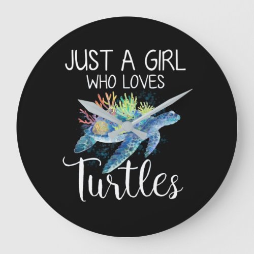 Turtle Watercolor Sea Ocean Just A Girl Who Loves Large Clock