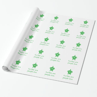 Turtles Are People Too wrapping paper