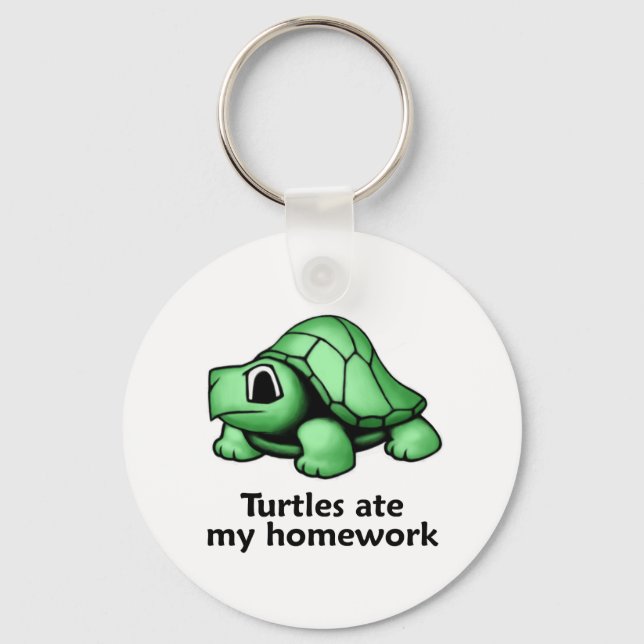 Turtles ate my Homework Keychain (Front)