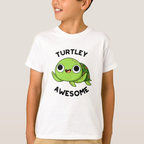 Turtley Awesome Funny Turtle Pun  T_Shirt