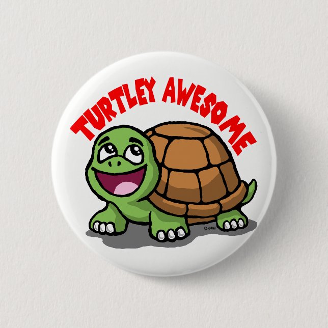 Turtley Awesome Pinback Button (Front)