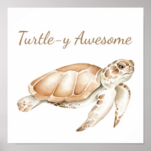 Turtley Awesome Sea Turtle Ocean Sea Animal Art   Poster