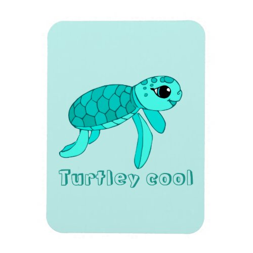 Turtley cool baby sea turtle magnet