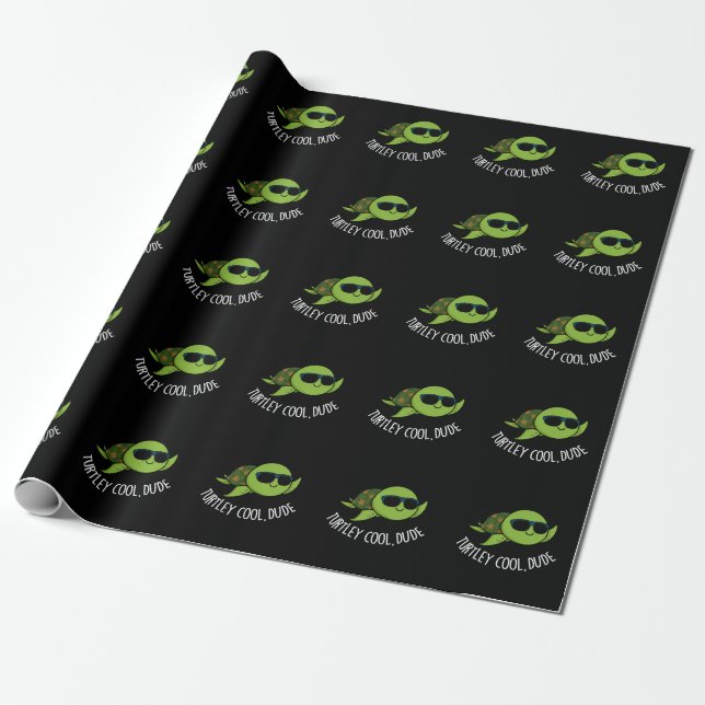 Turtley Cool Dude Funny Turtle Pun Dark BG Wrapping Paper (Unrolled)
