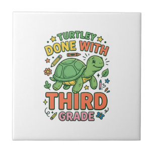 Turtley Done With Third Grade Turtle School Shirt_ Ceramic Tile