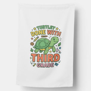 Turtley Done With Third Grade Turtle School Shirt_ House Flag