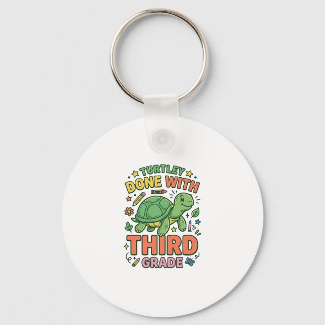 Turtley Done With Third Grade Turtle School Shirt_ Keychain (Front)