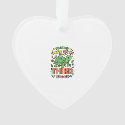 Turtley Done With Third Grade Turtle School Shirt_ Ornament