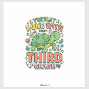 Turtley Done With Third Grade Turtle School Shirt_ Sticker