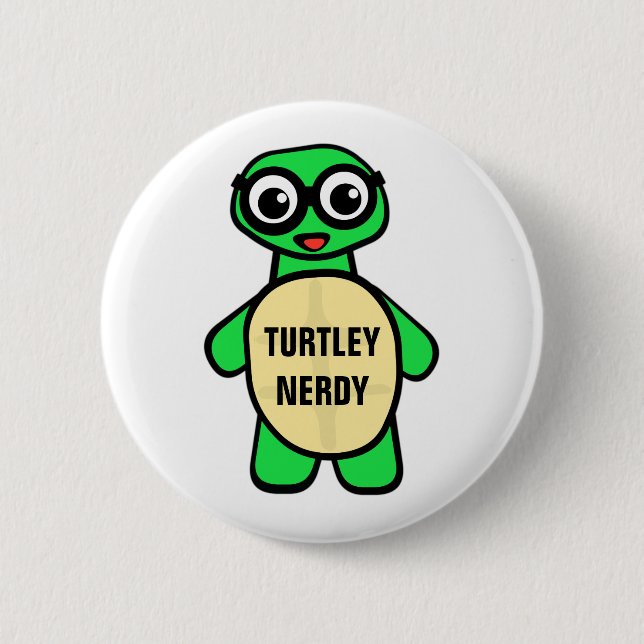 Turtley Nerdy Pinback Button (Front)